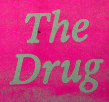 Load image into Gallery viewer, LOVE IS THE DRUG - PINK
